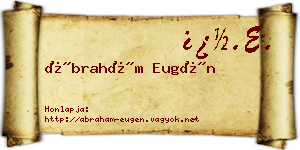 Ábrahám Eugén névjegykártya